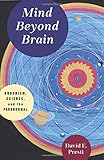 Mind Beyond Brain: Buddhism, Science, and the