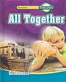 TimeLinks: First Grade, All Together-Unit 4 Economics Student Edition (OLDER ELEMENTARY SOCIAL STUDIES)