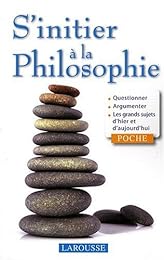 S' initier à la philosophie