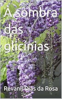 Livro À sombra das glicínias