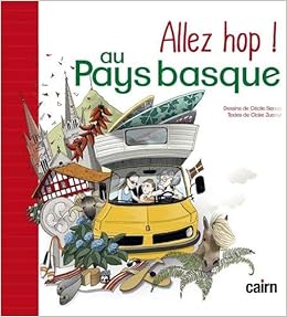 Amazon Fr Allez Hop Au Pays Basque Serres Cecile Juarez Claire Livres