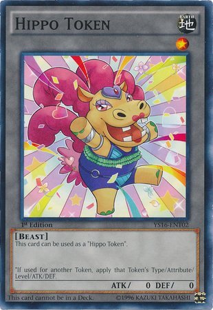 Yu-Gi-Oh! - Hippo Token (YS16-ENT02) - Starter Deck: Yuya - 1st Edition - Common