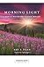 Morning Light: A Book of Meditations to Begin Your Day (Hazelden Meditations) by Amy E Dean