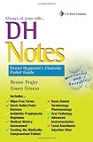 DH Notes : Dental Hygienist's Chairside Pocket Guide, Prajer, Renee and Grosso, Gwen, 0803625413