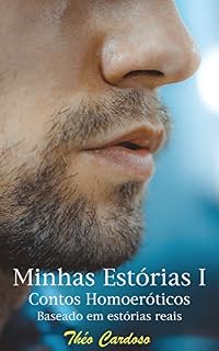 Livro Minhas Estórias I: Contos Homoeróticos