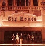 BIG HOUSE                                         