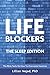 LIFEBLOCKERS The Sleep Edition: The REAL Facts on How to Overcome Insomnia by 