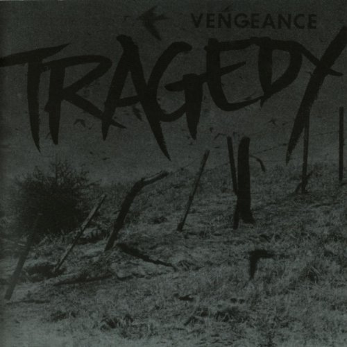 Tragedy - Vengeance - Zortam Music