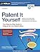 Patent It Yourself: Your Step-by-Step Guide to Filing at the U.S. Patent Office
