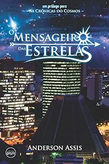 Livro O Mensageiro das Estrelas: As Crônicas do Cosmos
