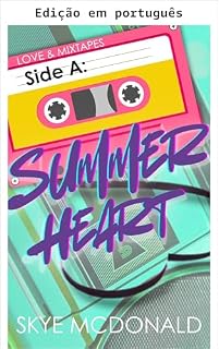 Livro Lado A: Coração de verão (Amor e mixtapes Livro 1)