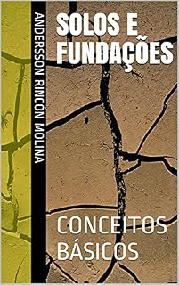 Livro SOLOS E FUNDAÇÕES: CONCEITOS BÁSICOS