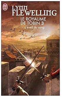 Le Royaume De Tobin Tome 3 Léveil Du Sang Babelio - 