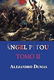 Image de Ángel Pitou (Tomo II) (Volume 2) (Spanish Edition)