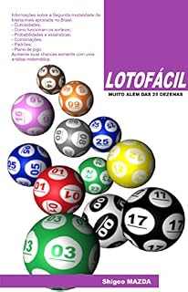 Livro LOTOFÁCIL - Muito além das 25 dezenas (Lotofácil - Conceitos e Elaboração de Jogos Livro 1)
