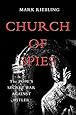 Church of Spies: The Popes Secret War Against Hitler