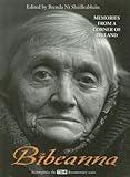 Bibeanna: Memories from a Corner of Ireland by 