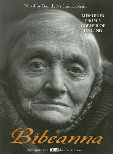 Bibeanna: Memories from a Corner of Ireland by Brenda Ni Shuilleabhain