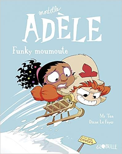 Mortelle Adèle, Tome 15: Funky Moumoute Livres,Adolescents,Bandes dessinées