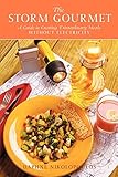 Front cover for the book The Storm Gourmet: A Guide to Creating Extraordinary Meals Without Electricity by Daphne Nikolopoulos