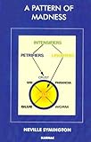 Pattern of Madness, Symington, Neville, 1855752794