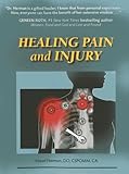 Healing Pain and Injury by