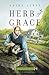 Herb of Grace: A Healing Grace Novel