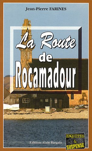 La  route de Rocamadour