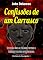Livro CONFISSÕES DE UM CARRASCO (Contos do Navegador Livro 1)