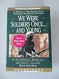 We Were Soldiers Once...and Young: Ia Drang--The Battle That Changed the War in Vietnam by Harold G. Moore, Joseph L. Galloway