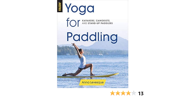 Yoga for Paddling: Amazon.es: Levesque, Anna: Libros en ...