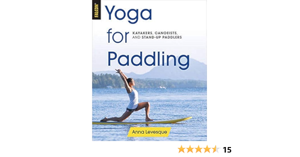 Yoga for Paddling : Levesque, Anna: Amazon.es: Libros