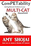 ComPETability: Solving Behavior Problems in Your Multi-Cat Household (Volume 2) by
