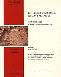 Actes de la Journée d'études sur les églises de Jordanie et leurs mosaïques