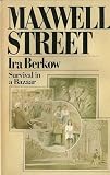 Maxwell Street: Survival in a Bazaar