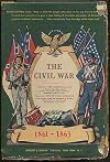 The Civil War: The American Iliad As Told By Those Who Lived it
