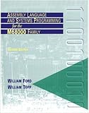 Assembly Language and Systems Programming for the M68000 Family