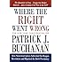 Where the Right Went Wrong: How Neoconservatives Subverted the Reagan Revolution and Hijacked the Bush Presidency