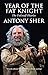 Year of the Fat Knight: The Falstaff Diaries by Antony Sher