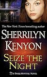 [Seize the Night] (By: Sherrilyn Kenyon) [published: January, 2005]