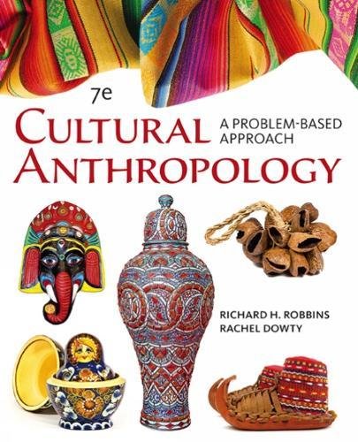 Cengage advantage books: cultural anthropology: a probl…
