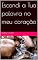 Livro Escondi a Tua palavra no meu coração