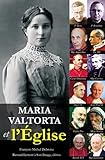 Maria Valtorta et l'Eglise by 