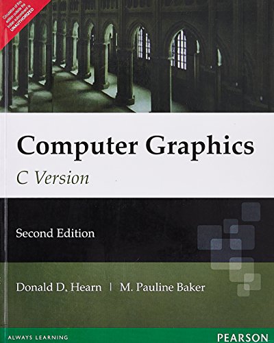 Computer Graphics, C Version (2nd Edition) by Donald Hearn