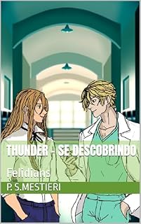 Livro Thunder - Se Descobrindo: Felidians