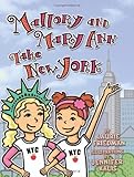 Mallory and Mary Ann Take New York