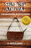 Sheriff Adonai, The Encounter at Rock Pointe by D.Keith Jones, Joshua Jones