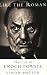 Like the Roman: The Life of Enoch Powell (Phoenix Giants) by 