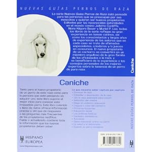 Caniche. Nuevas guias perros de raza (Nuevas Guias: Perros De Raza / New Guides: Dog Breeds) (Spanish Edition)