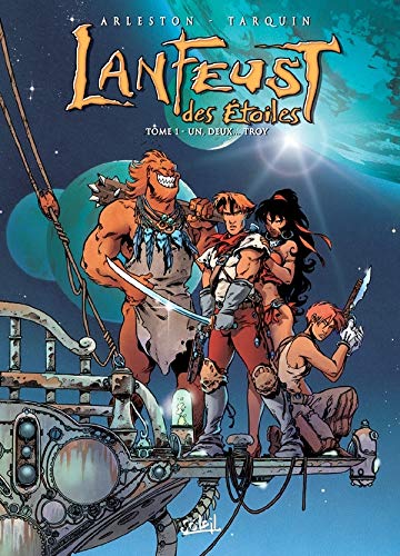 Lanfeust des Etoiles Tome 1 - Un, Deux... Troy (SOL.LANFEUST) (French Edition) by ARLESTON-C TARQUIN-D